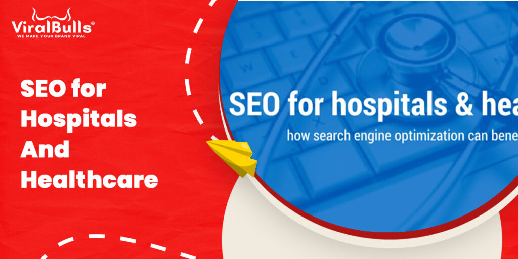 SEO for Hospitals and Healthcare